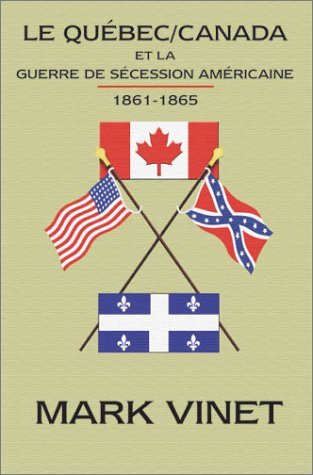 Québec/Canada et guerre de Sécession