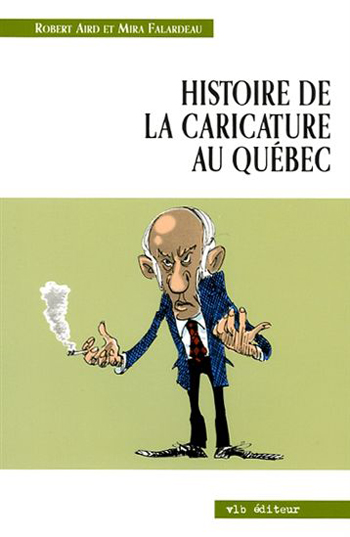 Histoire de la caricature au Québec