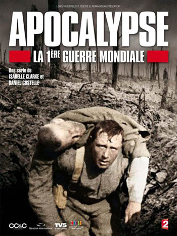 Apocalypse la Première Guerre mondiale